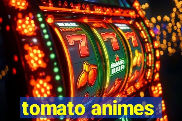 tomato animes